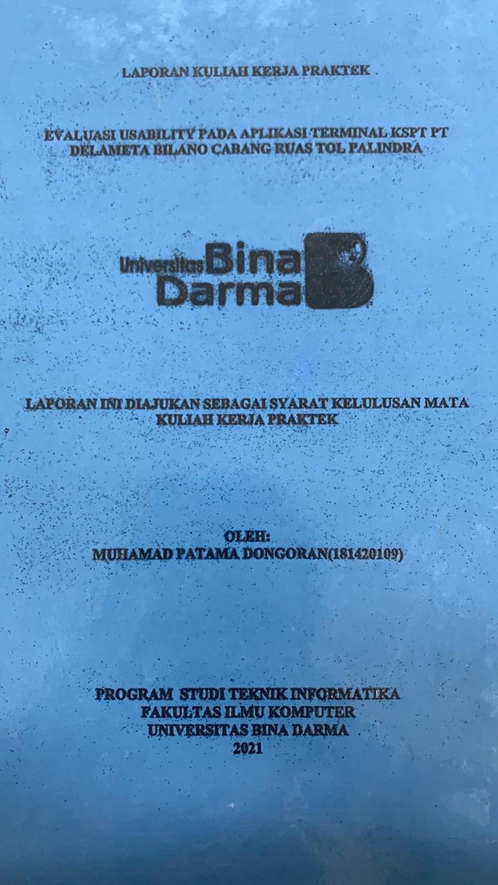 Cover EVALUASI USABILIY PADA APLIKASI TERMINAL KSPT PT DELAMETA BILANO CABANG RUAS TOL PALINDRA / MUHAMMAD PATAMA DONGORAN