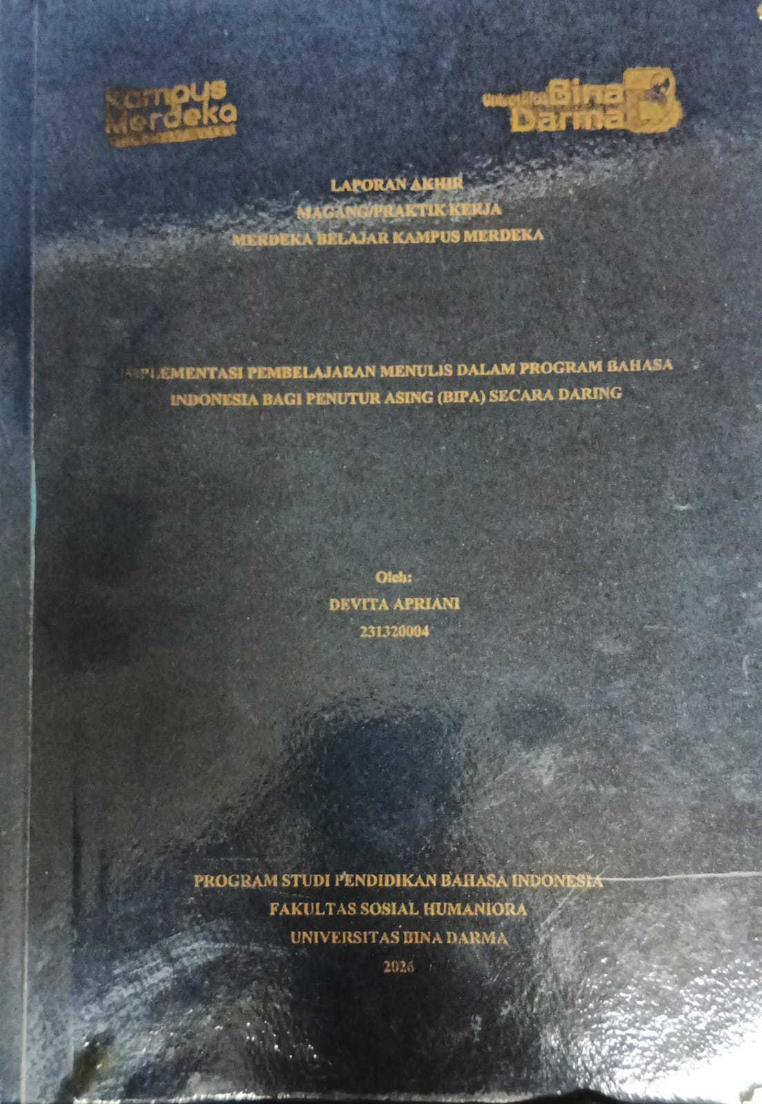 IMPLEMENTASI PEMBELAJARAN MENULIS DALAM PROGRAM BAHASA INDONESIA BAGI PENUTUR ASING (BIPA) SECARA DARING / DEVITA APRIANI