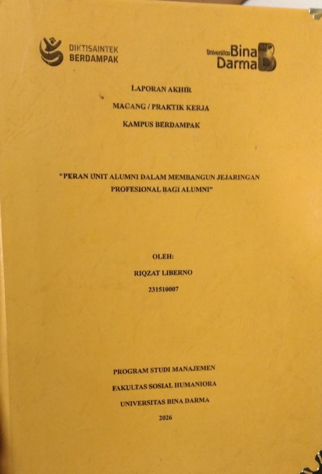 PERAN UNIT DALAM MEMBANGUN JEJARINGAN PROFESIONAL BAGI ALUMNI / RIQZAT LIBERNO