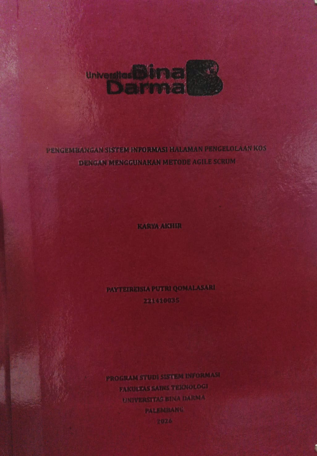 Cover PENGEMBANGAN SISTEM INFORMASI HALAMAN PENGELOLAAN KOS DENGAN MENGGUNAKAN METODE AGILE SCRUM / PAYTEIREISIA PUTRI QOMALASARI