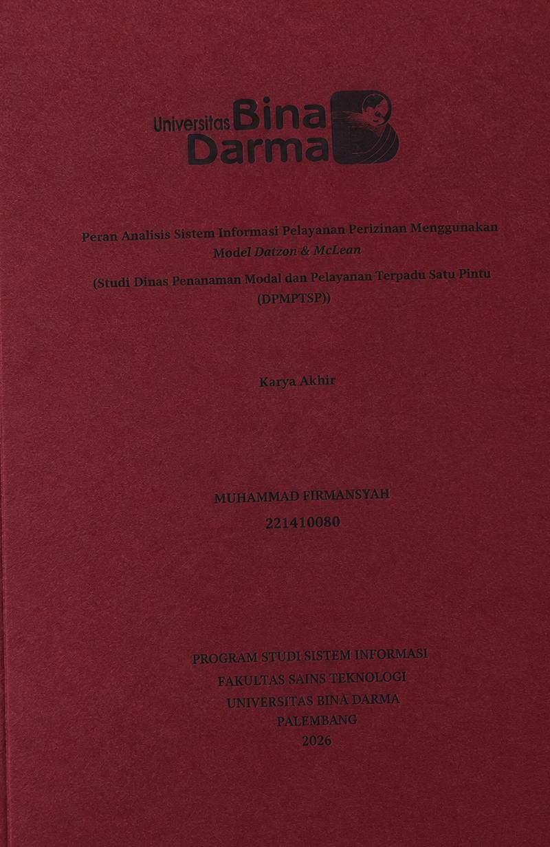 Cover yaloniti Kualitas Sistem Informasi Pelayanan Perizinan Menggunakan Model Delone & McLean (pada Dinas Penahanan Modal dan Pelayanan Terpadu Sata Pinta (DPMPTSP)) / MUHAMMAD FIRMANSYAH