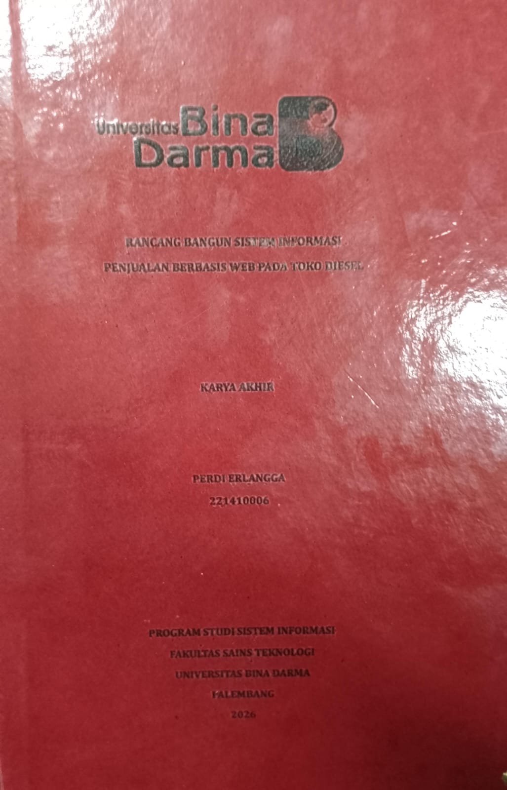 Cover RANCANG BANGUN SISTEM INFORMASI PENJUALAN BERBASIS WEB PADA TOKO DIESEL / PERDI ERLANGGA