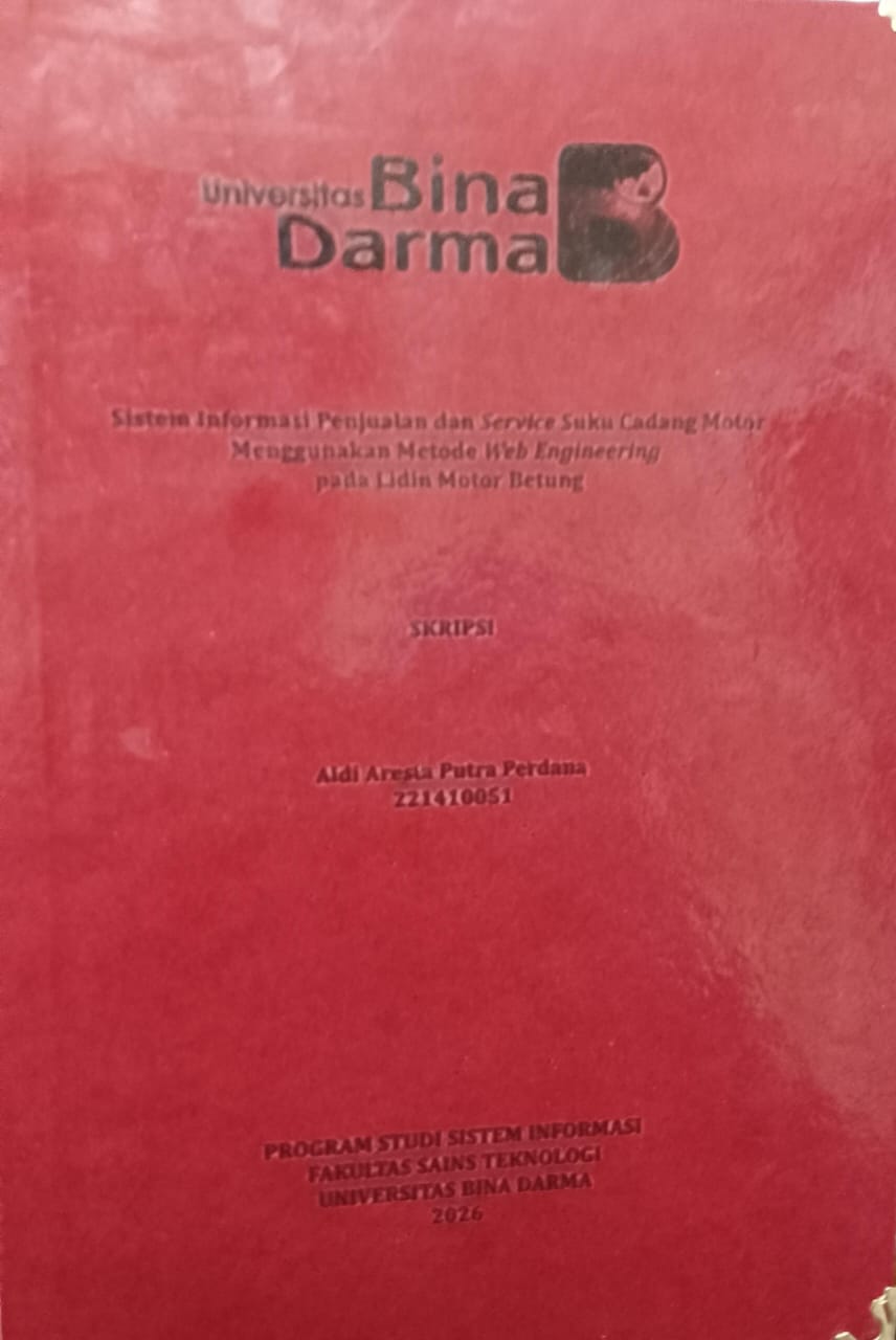 Cover Sistem Informasi Penjualan dan Service Suku Cadang Motor Menggunakan Metode Web Engineering pada Lidin Motor Betung / Aidi Aresta Putra Perdana