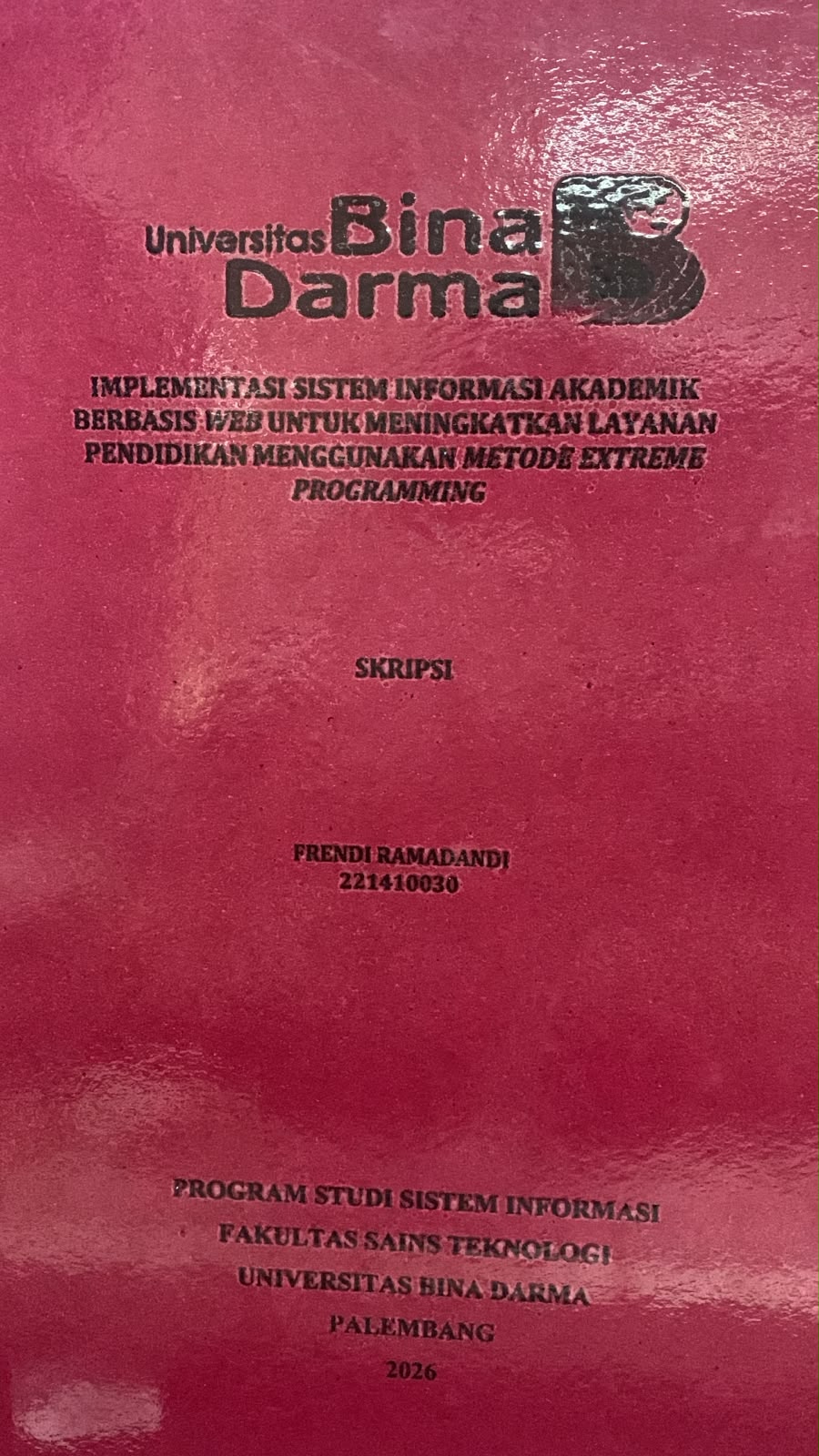 Cover Implementasi Sistem Informasi Akademik Berbasis WEB untuk Meningkatkan Layanan Pendidikan Menggunakan Metode Extreme Programming / Frendi Ramadandi