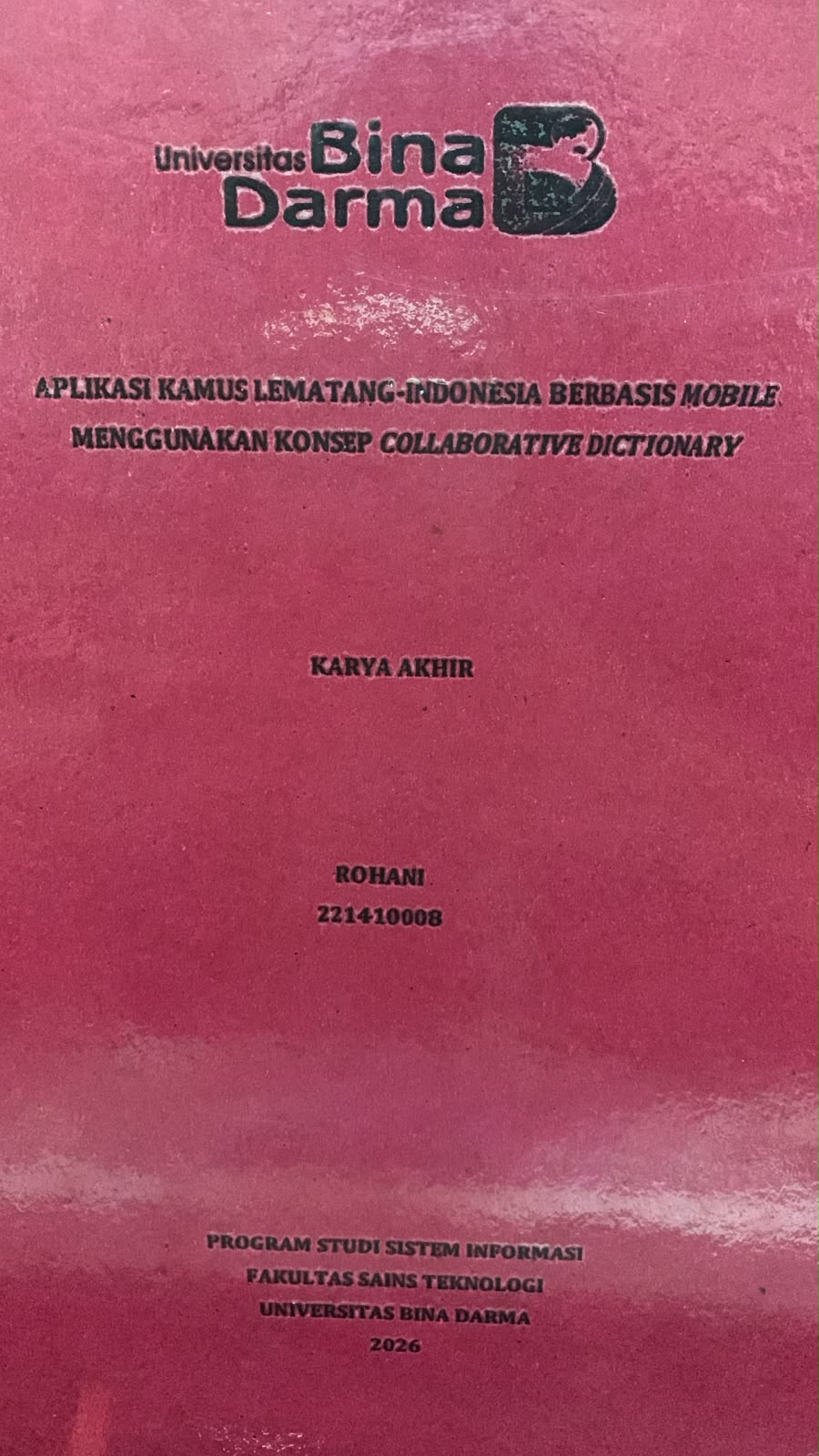 Cover Aplikasi Kamus Lematang-Indonesia Berbasis Mobile Menggunakan Konsep Collaborative Dictonary / Rohani