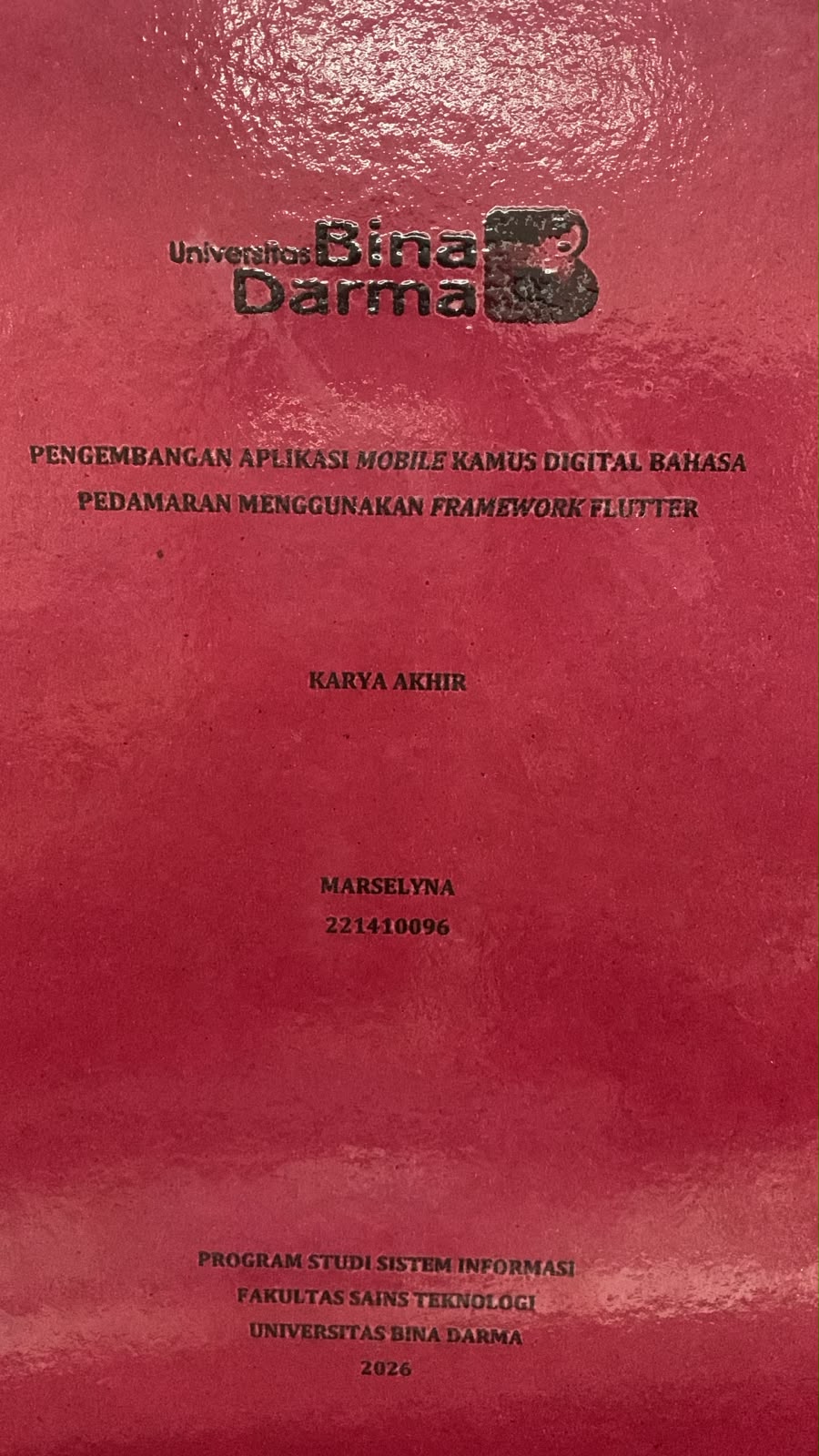 Cover Pengembangan Aplikasi Mobile Kamus Digital Bahasa Pedamaran Menggunakan Framework Flutter / Marselyna