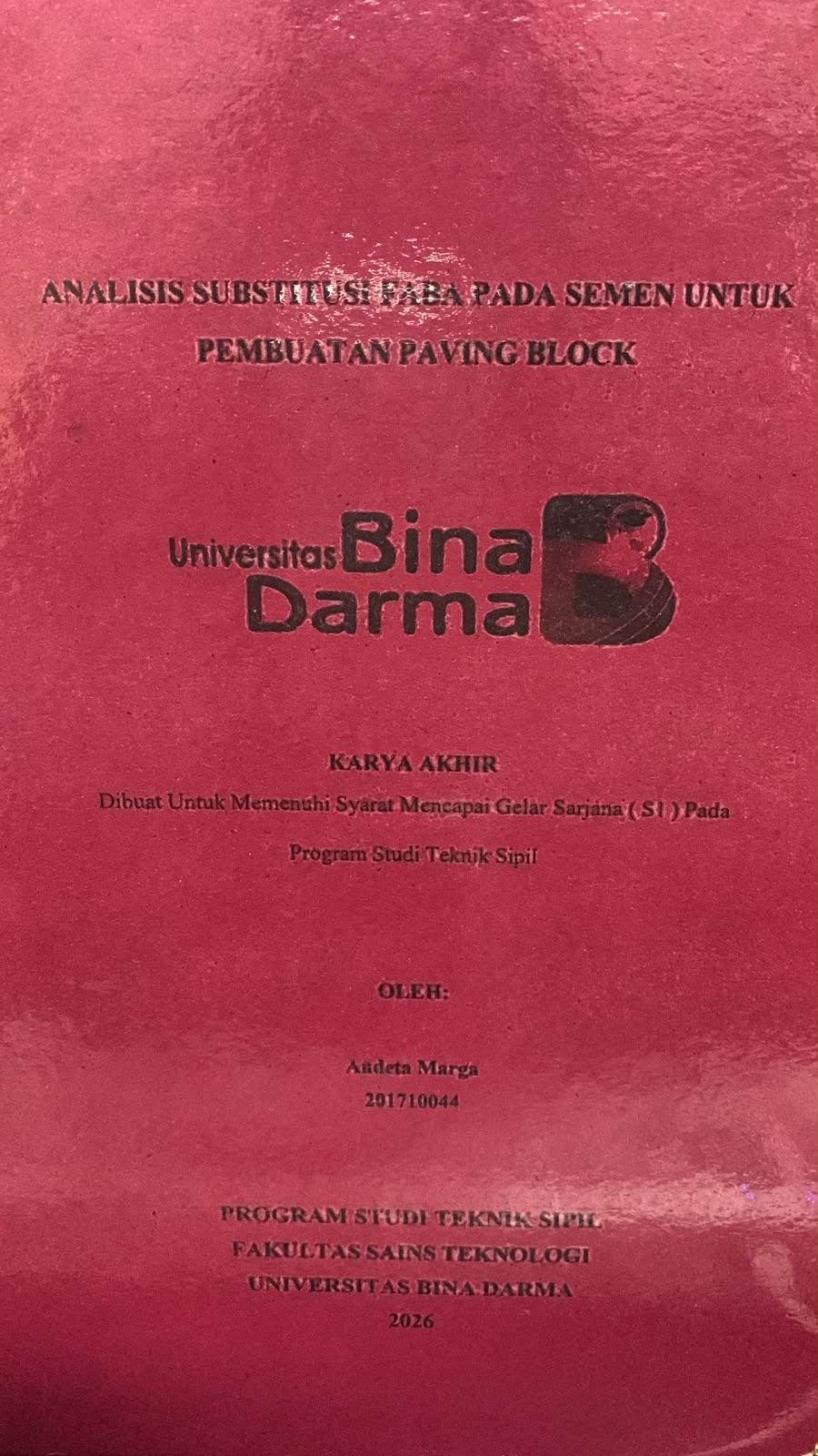 Cover Analisis Substansi Faba Pada Semen untuk Pembuatan Paving Block / Andeta Marga
