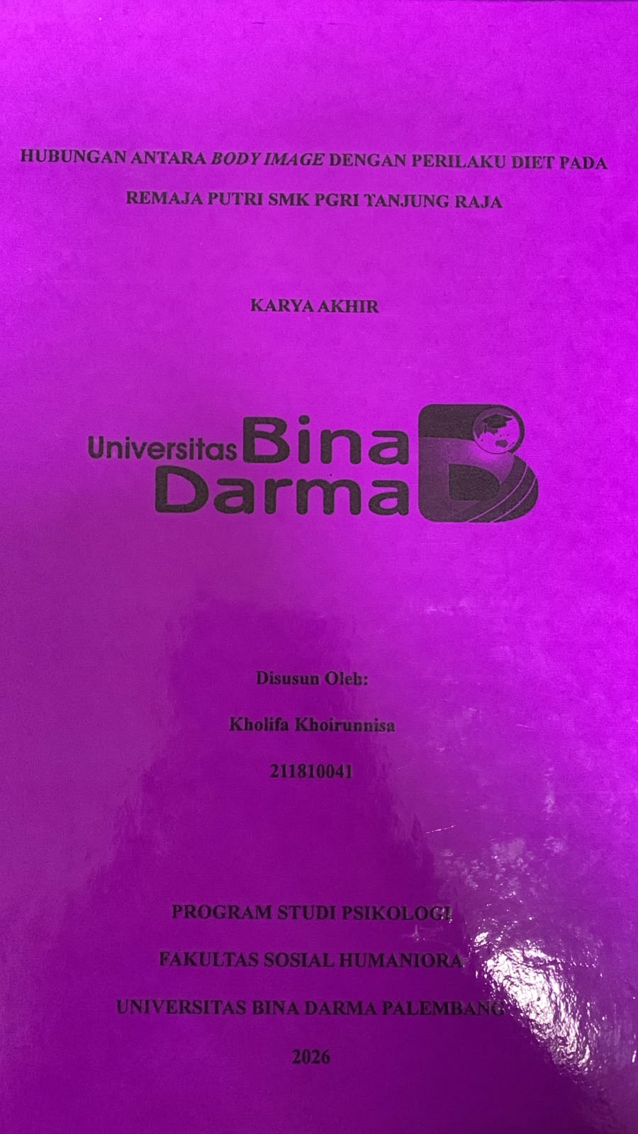 Cover Hubungan Antara Body Image dengan Perilaku Diet pada Remaja Putri SMK PGRI Tanjung Raja / Kholifa Khoirunnisa