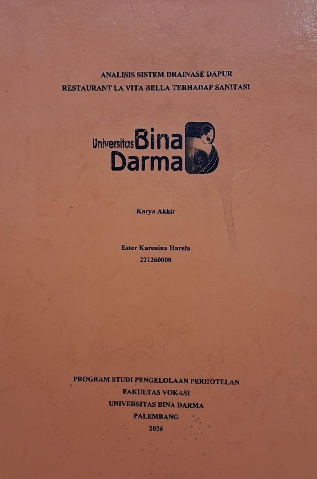 Cover Analisis Sistem Drainase Dapur Restaurant La Vita Bella Terhadap Sanitasi / Ester Karenina Harefa
