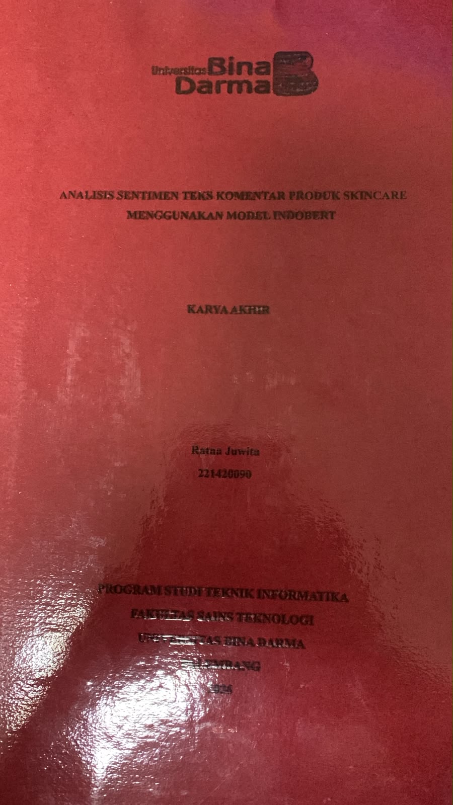 Cover Analisis Sentimen Teks Komentar Produk Skincare Menggunakan Model Indobert / Ratna Juwita
