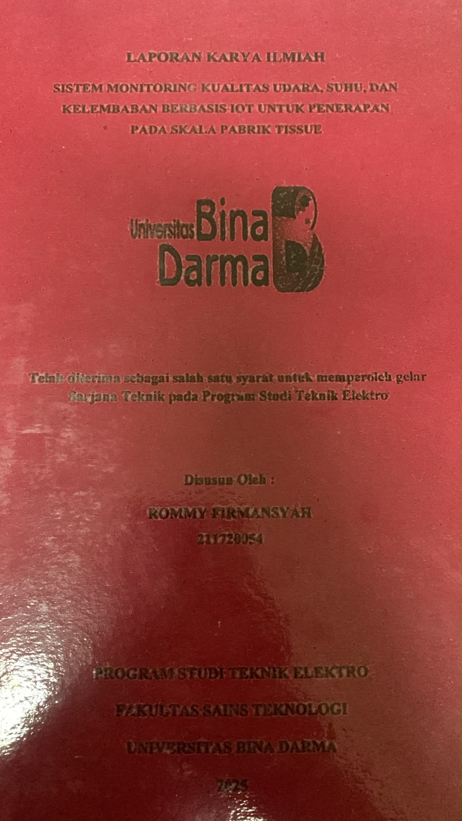 Cover Sistem Monitoring Kualitas Udara, Suhu dan Kelembaban Berbasis IOT untuk Penerapan pada Skala Pabrik Tissue / Rommy Firmansyah
