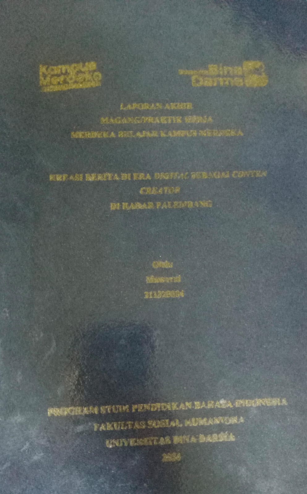 Cover KREASI BERITA DI ERA DIGITAL SEBAGAI CONTEN CREATOR DI RADAR PALEMBANG / Mawarni (211320004)