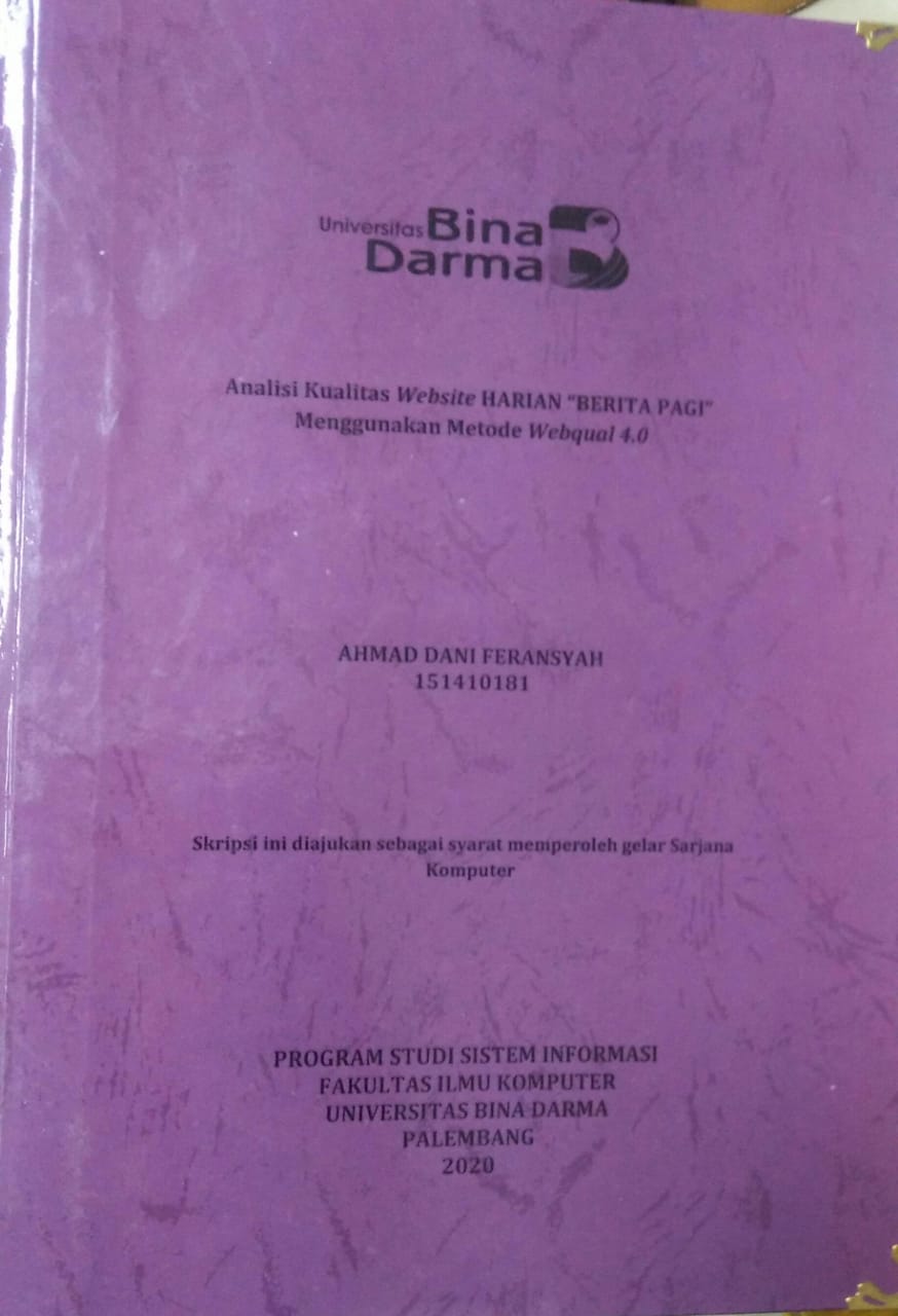 Cover ANALISI KUALITAS WEBSITE HARIAN "BERITA PAGI" MENGGUNAKAN METODE WEBQUAL 4.0 / Ahmad Dani Feransyah