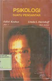 Cover PSIKOLOGI SUATU PENGANTAR, EDISI KEDUA JILID 2 / Linda L. Davidoff ; Mari Juniati
