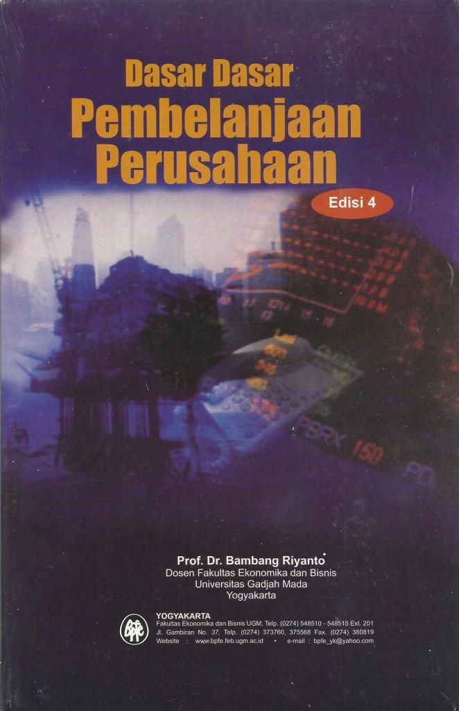 Cover DASAR DASAR PEMBELANJAAN PERUSAHAAN :  Edisi 4 / Bambang Riyanto