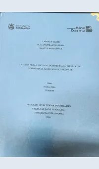 ANALISIS PERAN TOC DAN LOGISTIK DALAM MENDUKUNG OPERASIONAL JARINGAN DI PT NEXWAVE / REYHAN DIKA